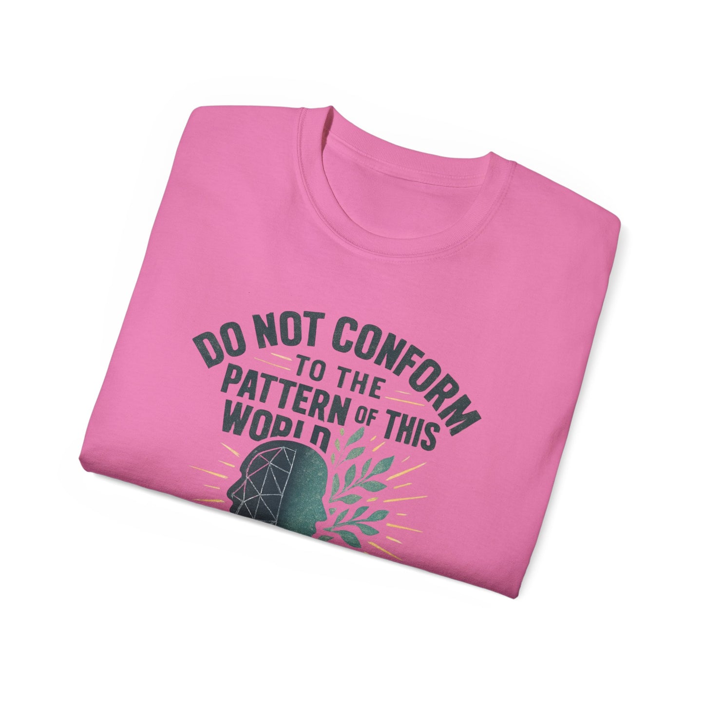 Inspirational Quote Unisex Ultra Cotton Tee