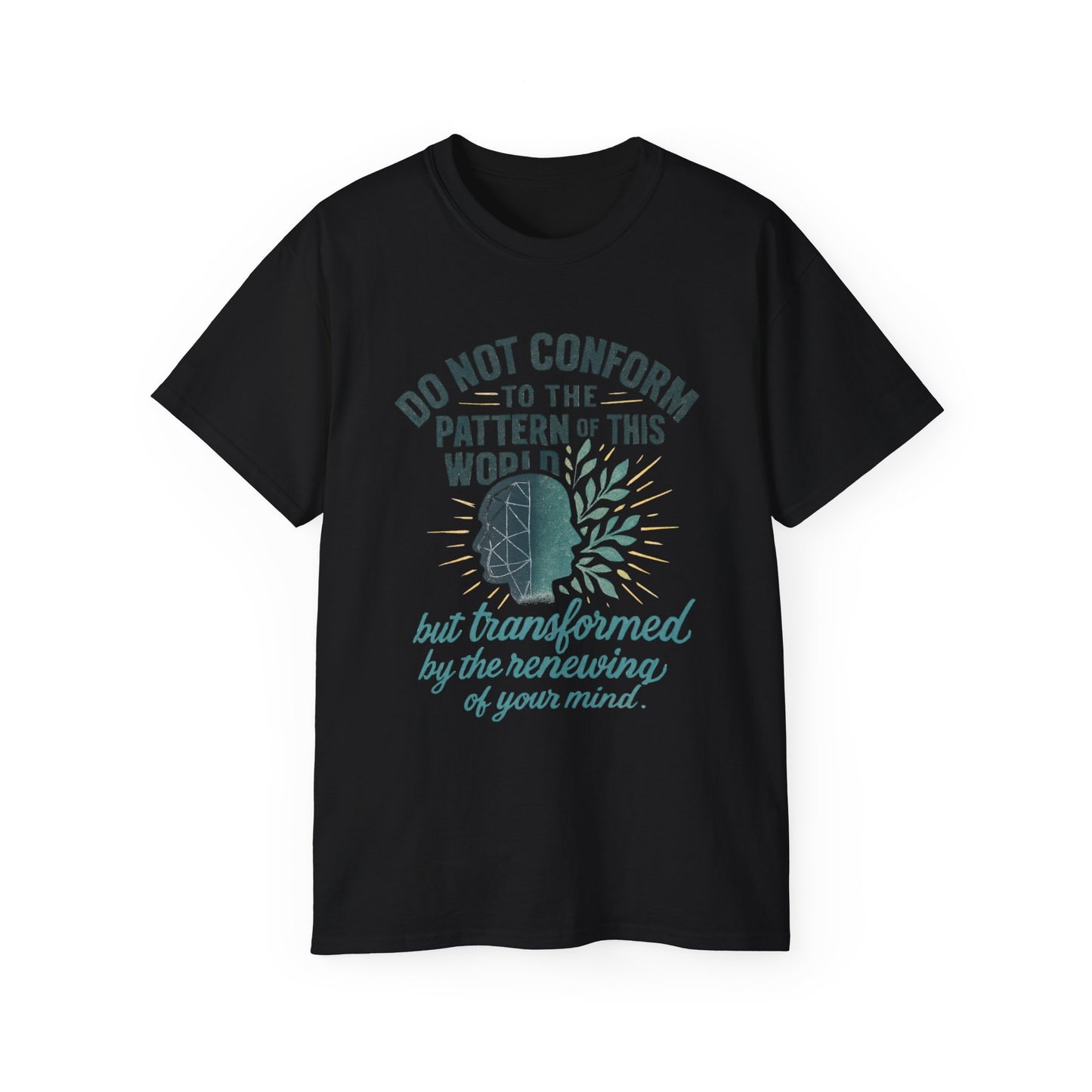 Inspirational Quote Unisex Ultra Cotton Tee