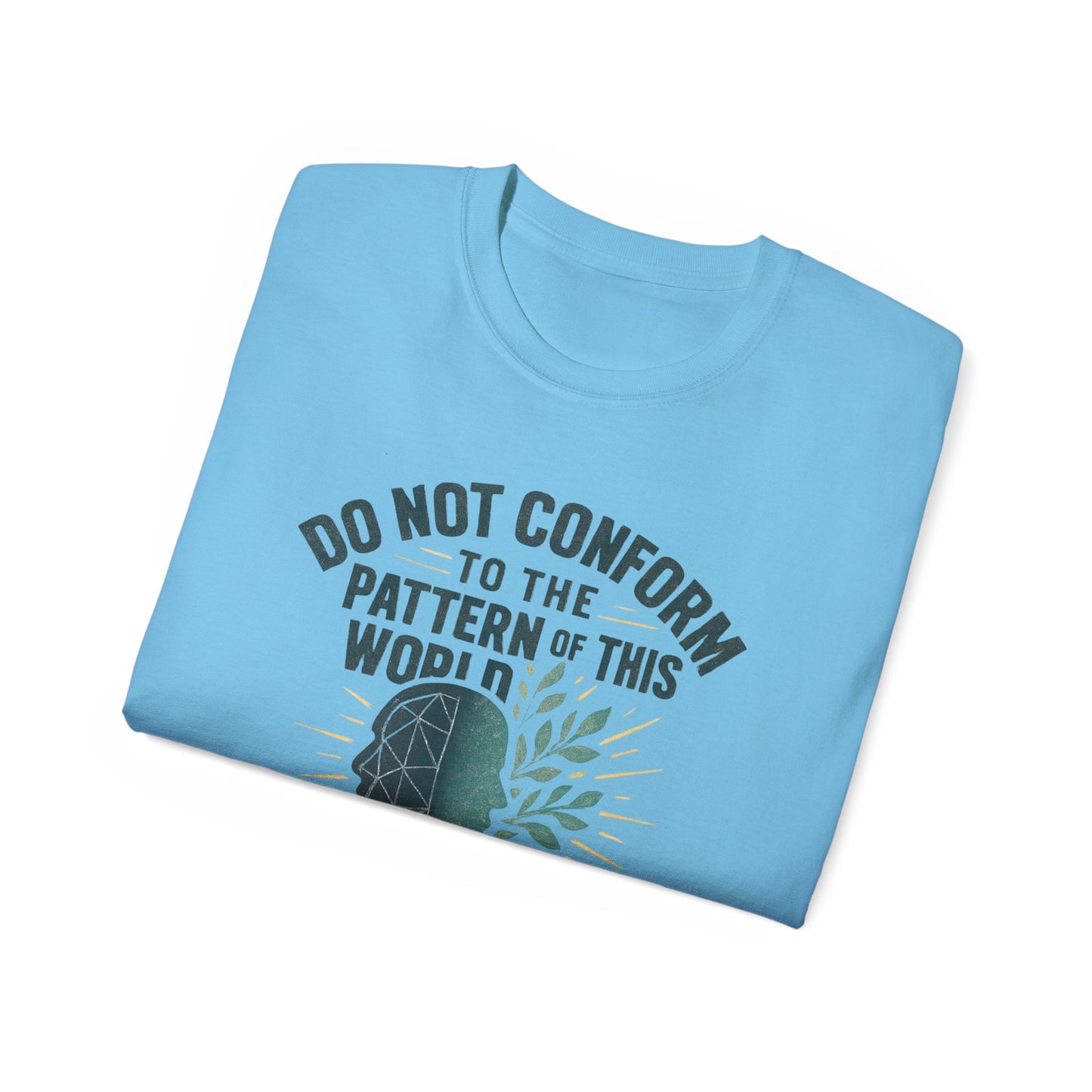 Inspirational Quote Unisex Ultra Cotton Tee