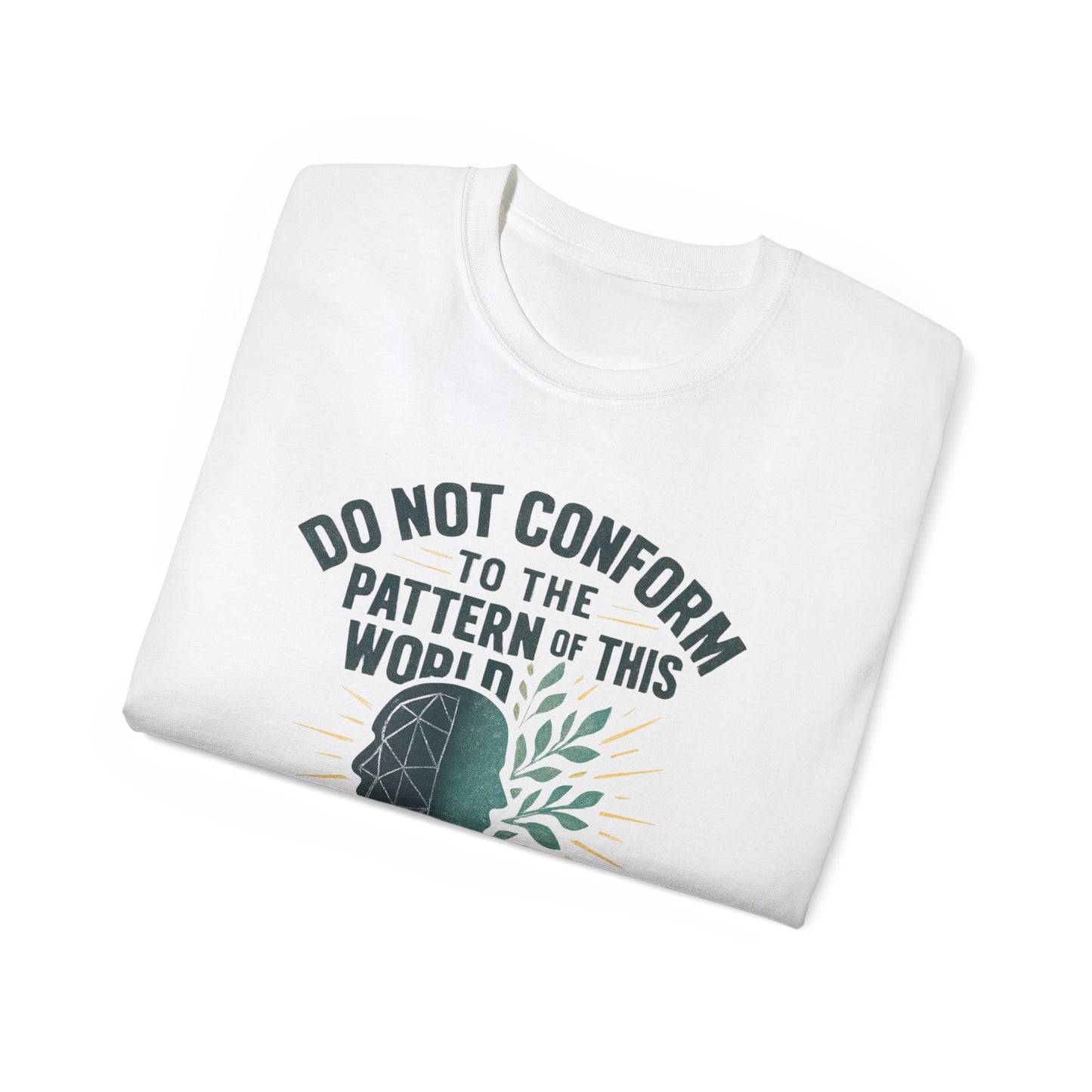 Inspirational Quote Unisex Ultra Cotton Tee