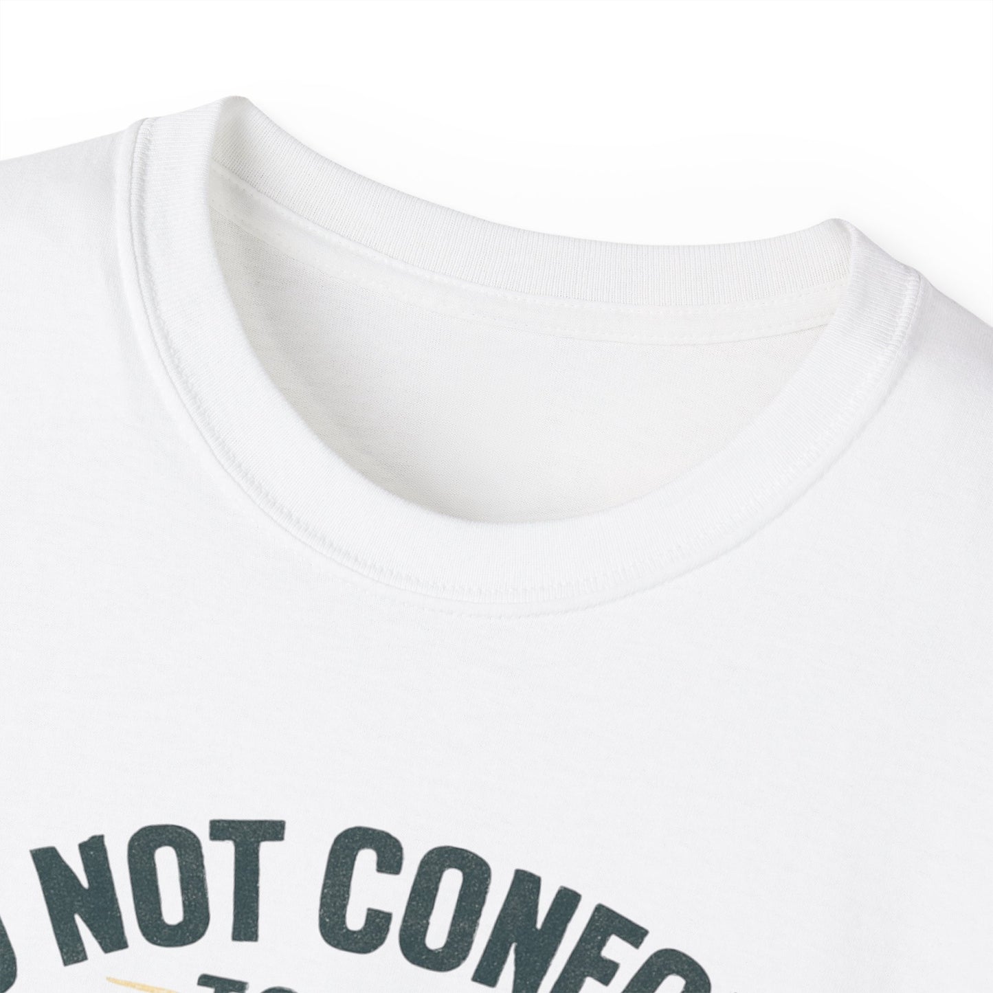 Inspirational Quote Unisex Ultra Cotton Tee