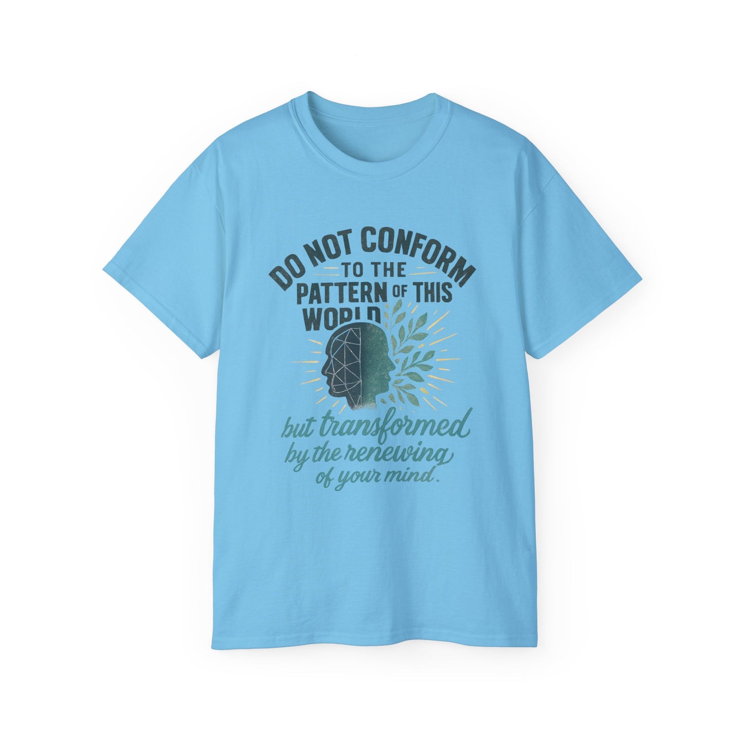 Inspirational Quote Unisex Ultra Cotton Tee