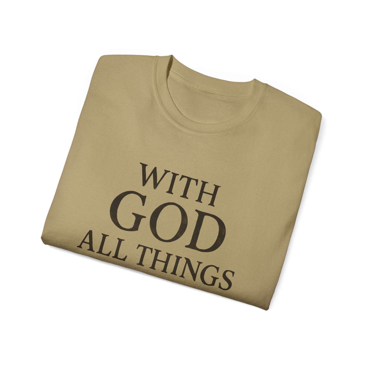 Inspirational Faith T-Shirt: "With God All Things Are Possible"