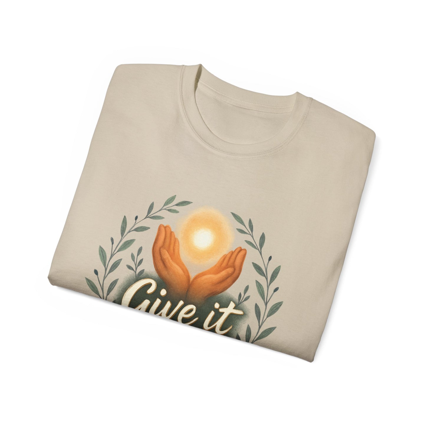 Give It to God Unisex Ultra Cotton Tee - Inspirational Faith Shirt