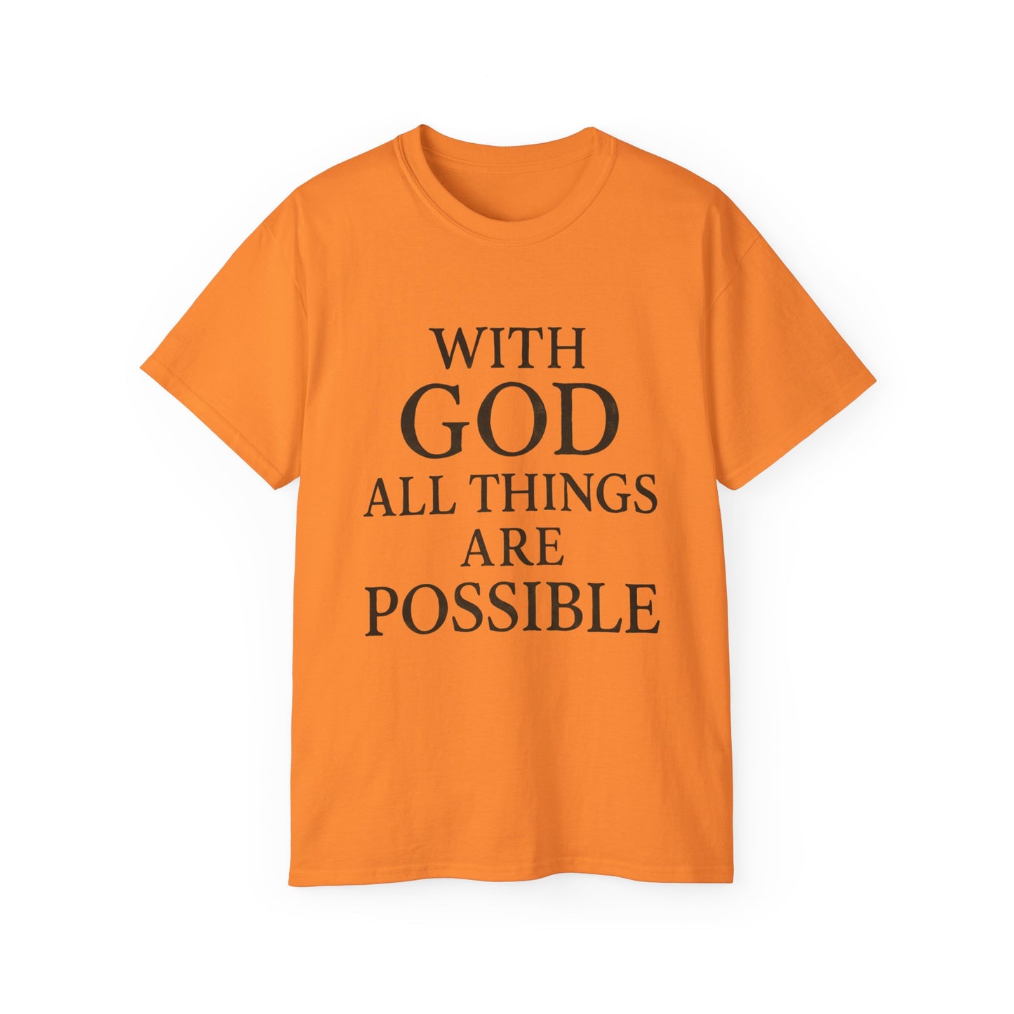 Inspirational Faith T-Shirt: "With God All Things Are Possible"