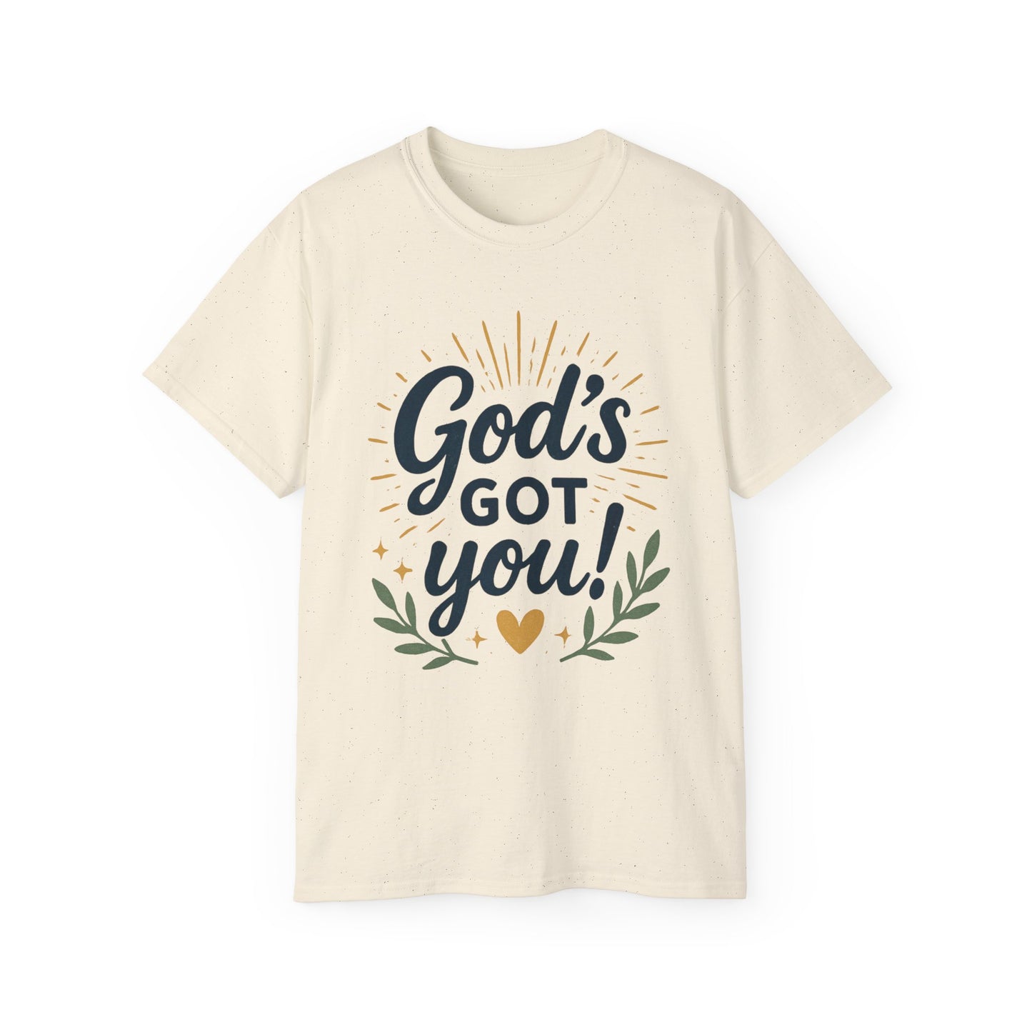 God's Got You Unisex Ultra Cotton Tee | Inspirational T-Shirt, Motivational Shirt, Faith Apparel, Gift for Friends, Religious Top