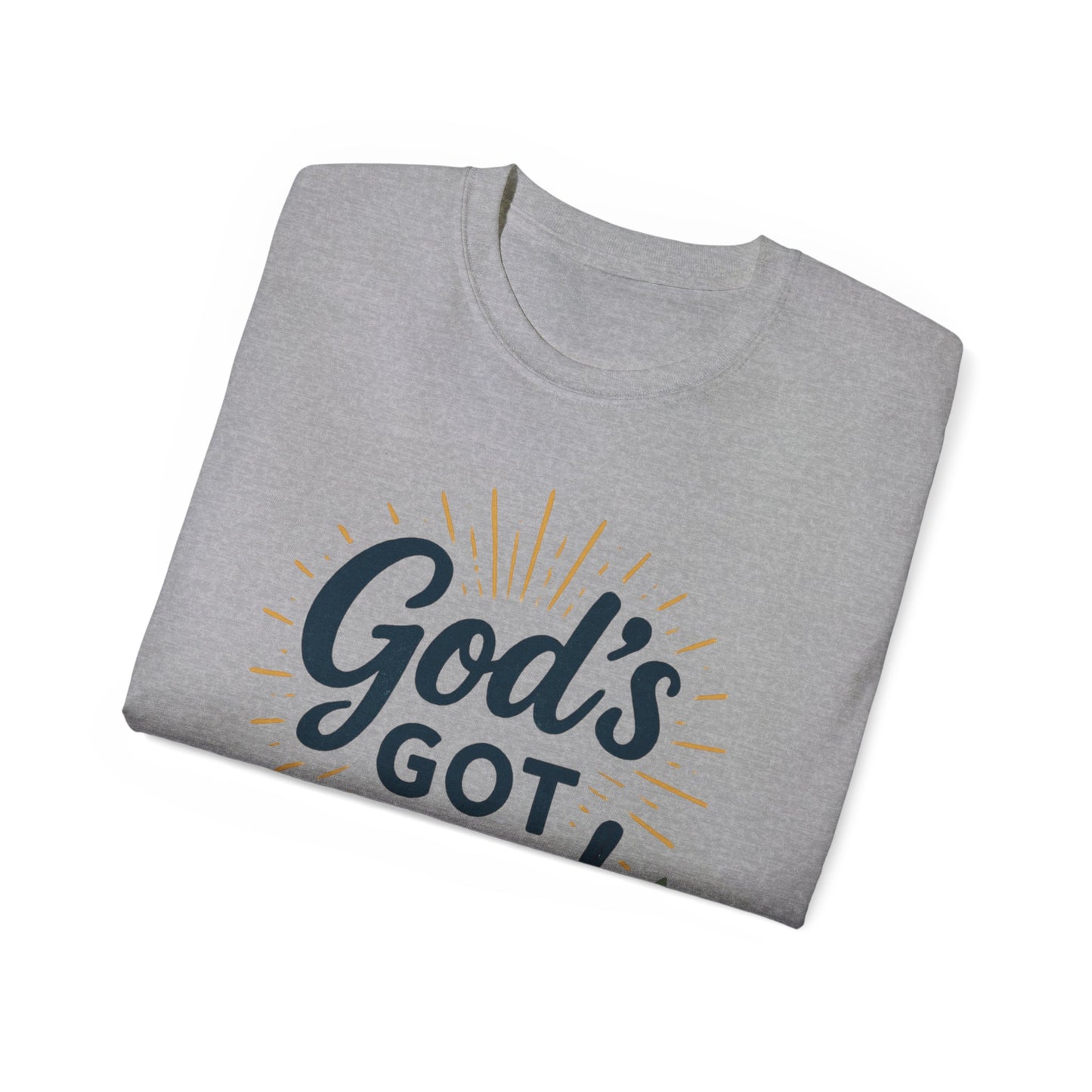 God's Got You Unisex Ultra Cotton Tee | Inspirational T-Shirt, Motivational Shirt, Faith Apparel, Gift for Friends, Religious Top