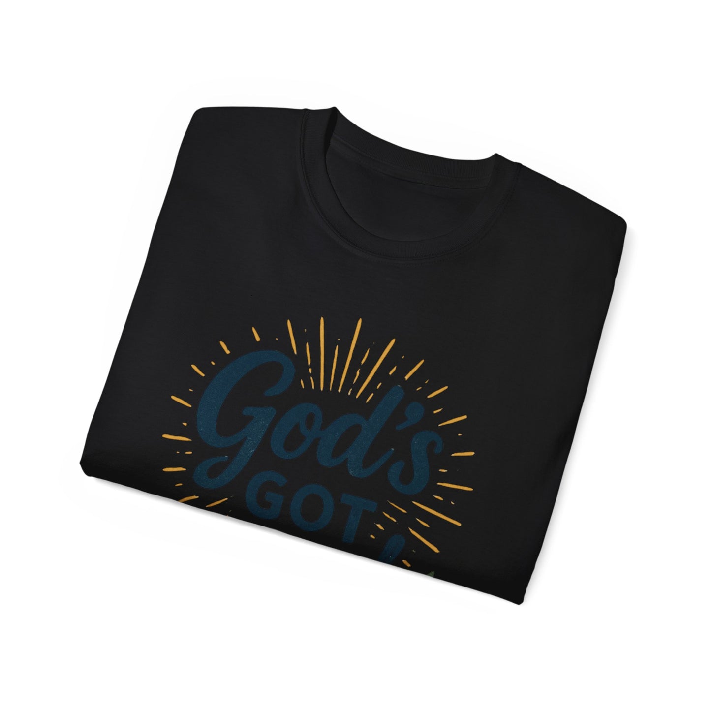 God's Got You Unisex Ultra Cotton Tee | Inspirational T-Shirt, Motivational Shirt, Faith Apparel, Gift for Friends, Religious Top