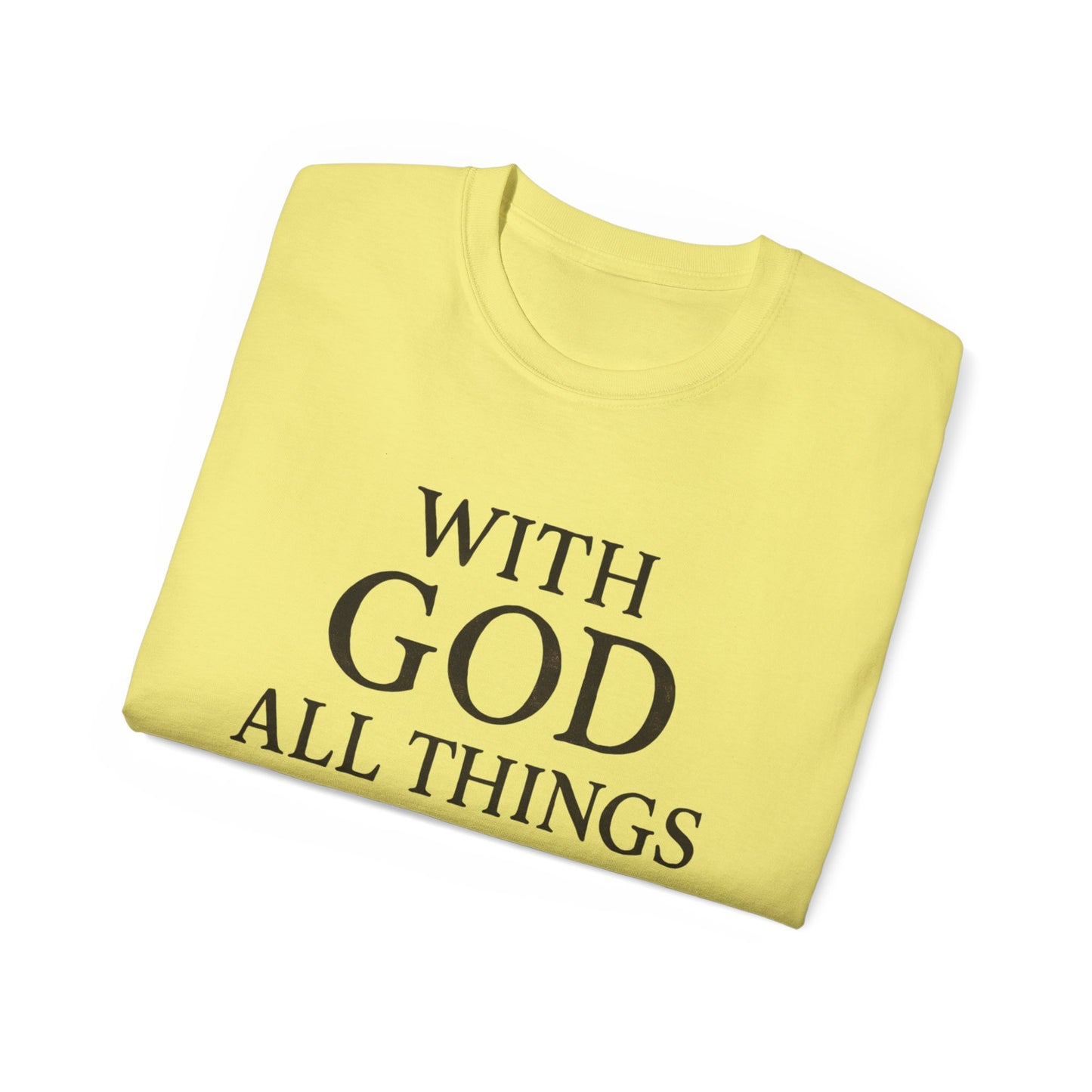 Inspirational Faith T-Shirt: "With God All Things Are Possible"