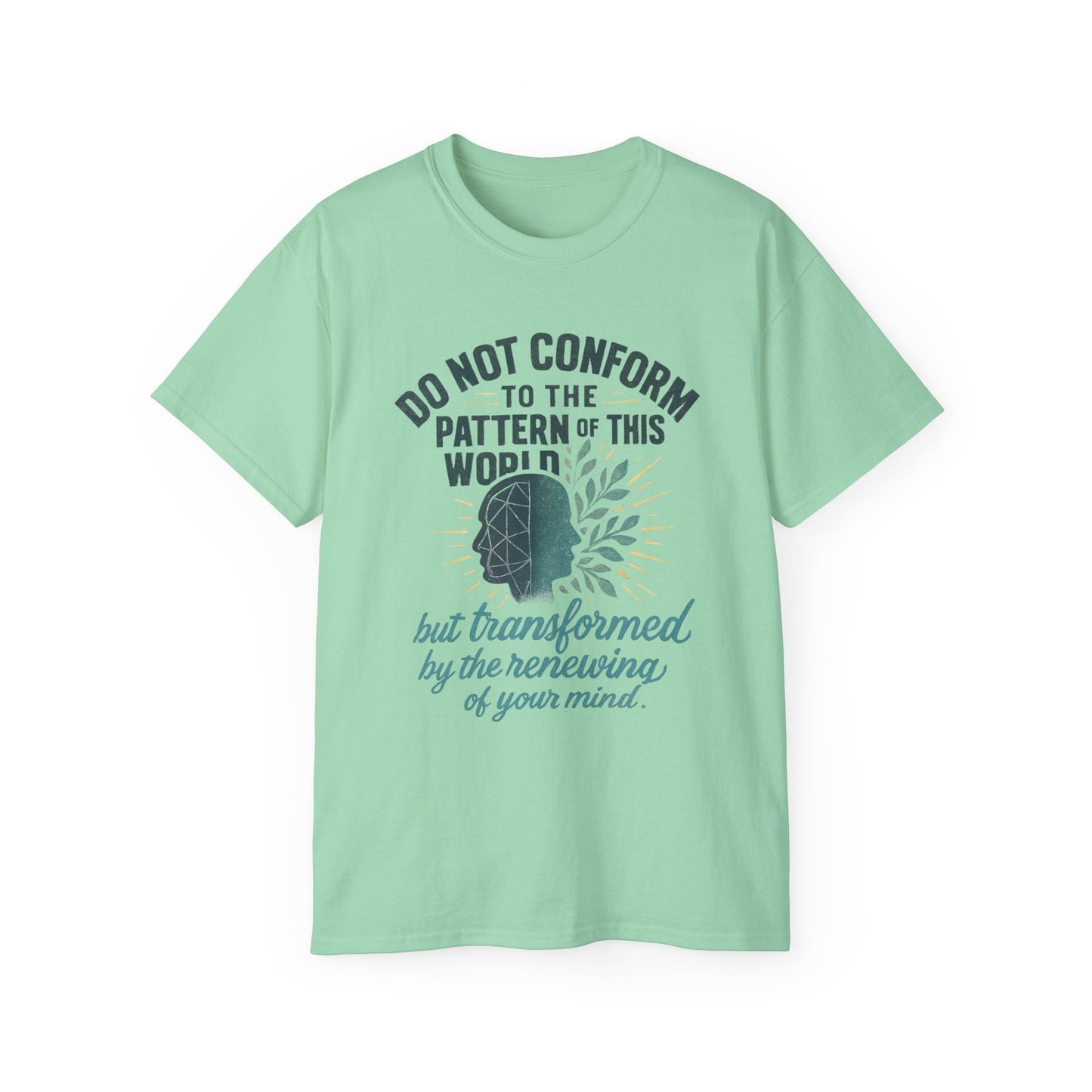 Inspirational Quote Unisex Ultra Cotton Tee