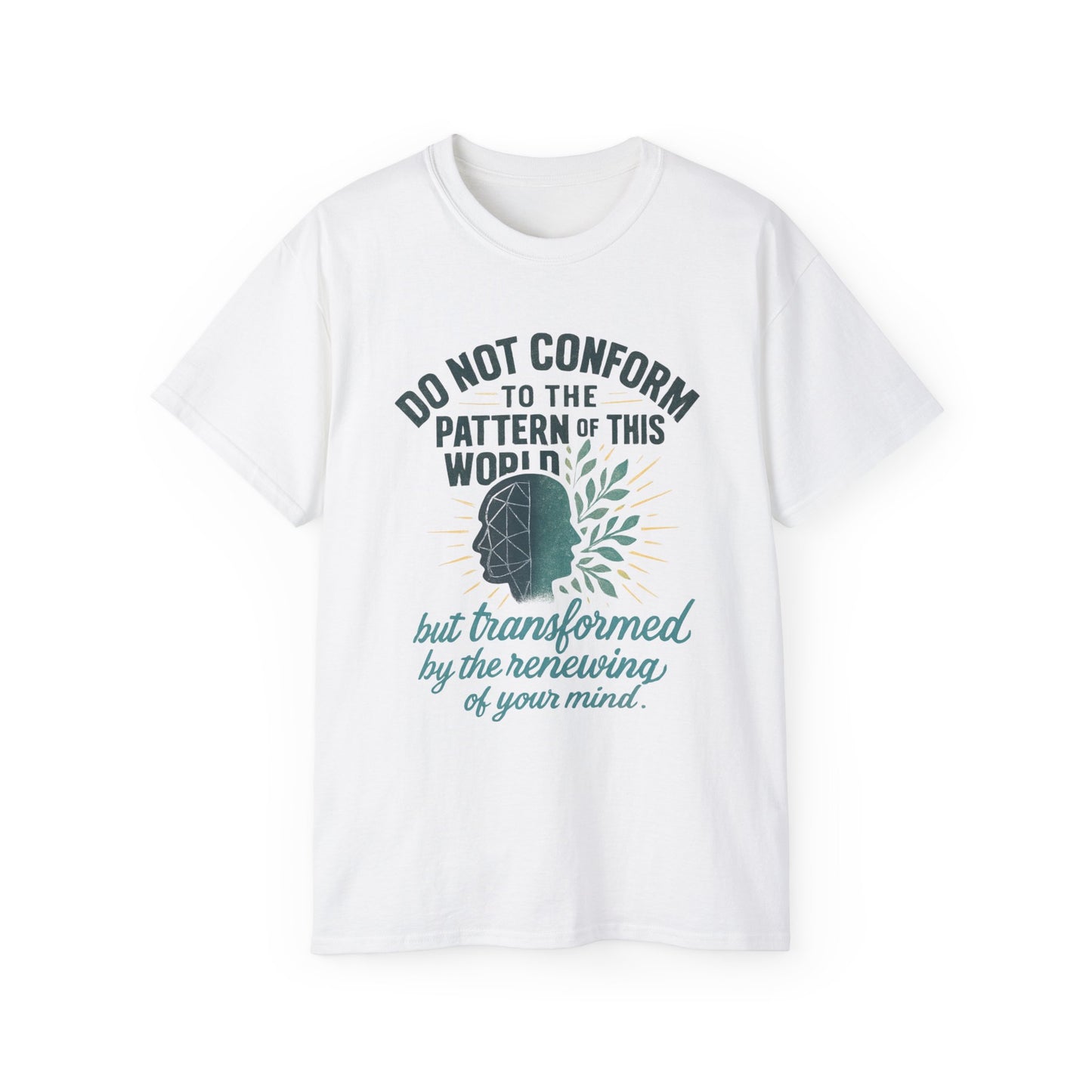Inspirational Quote Unisex Ultra Cotton Tee