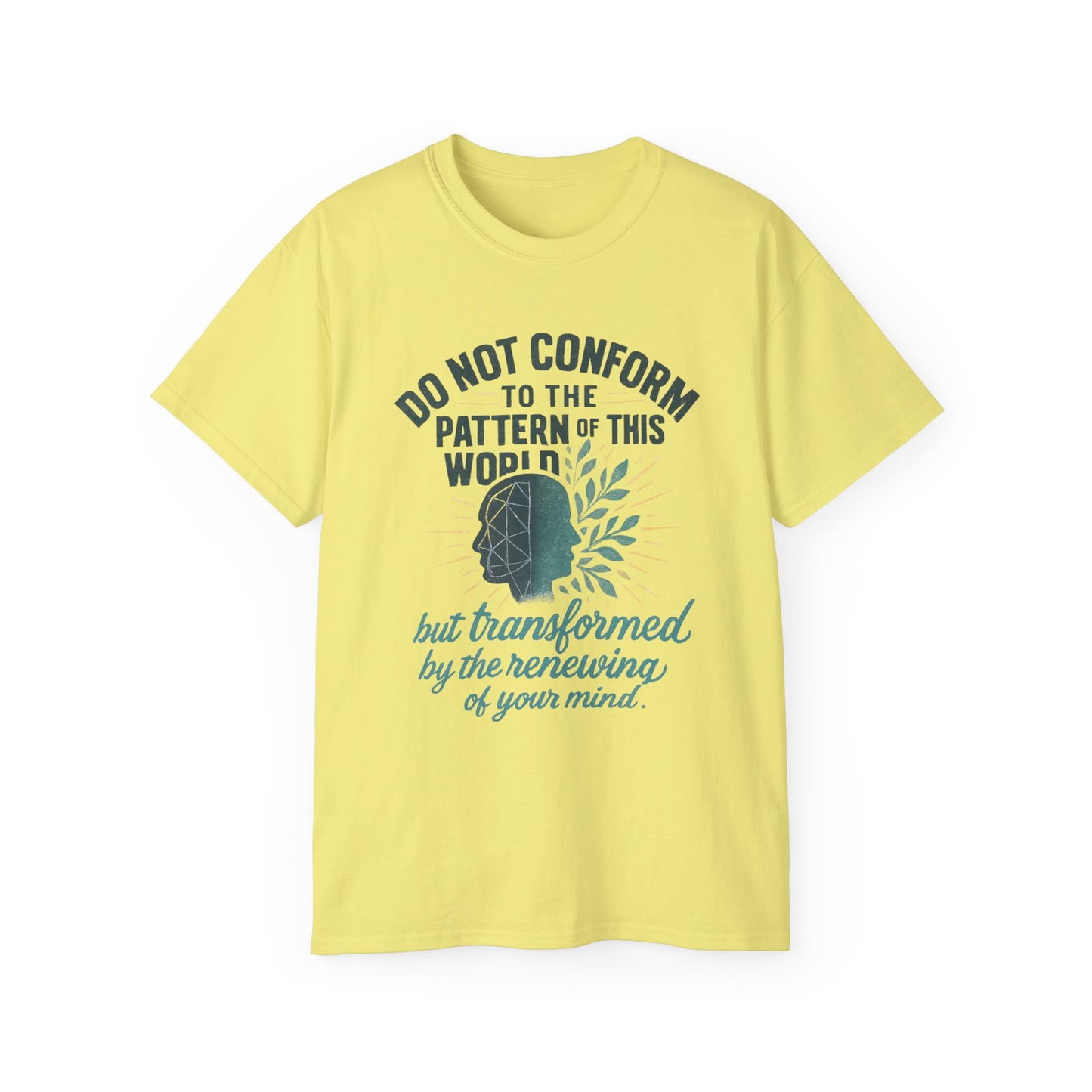 Inspirational Quote Unisex Ultra Cotton Tee