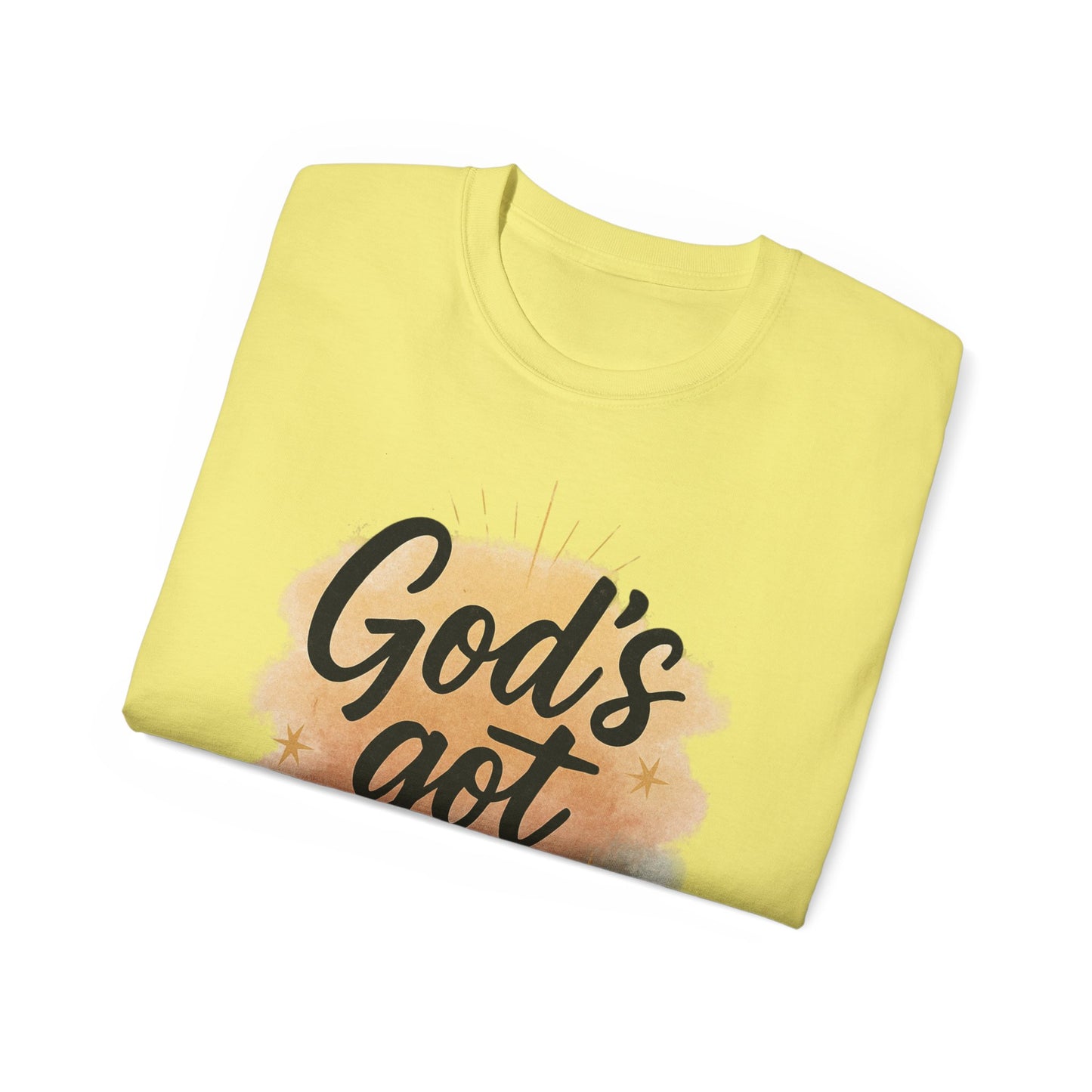 Inspirational Unisex Tee - "God's Got Me" & "God's Got You!"