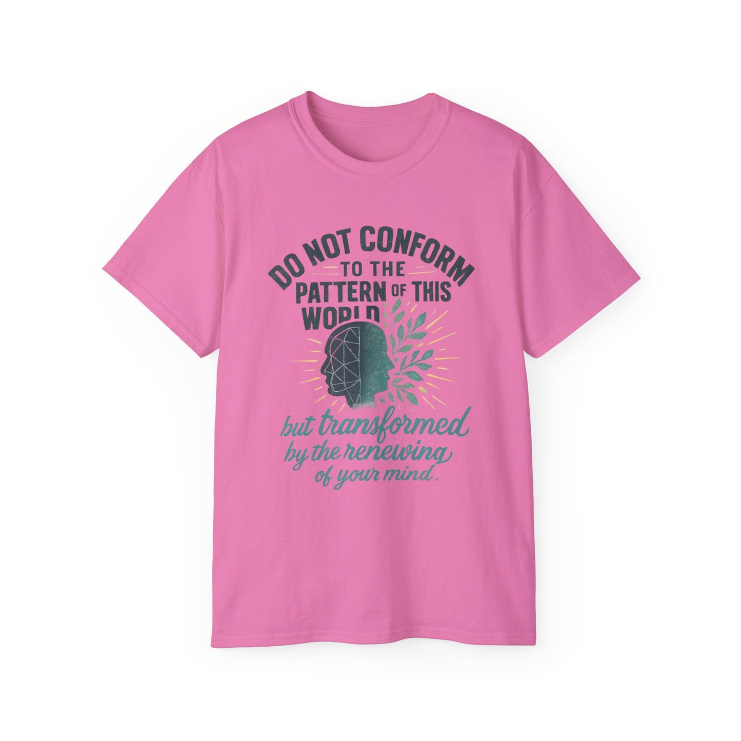 Inspirational Quote Unisex Ultra Cotton Tee