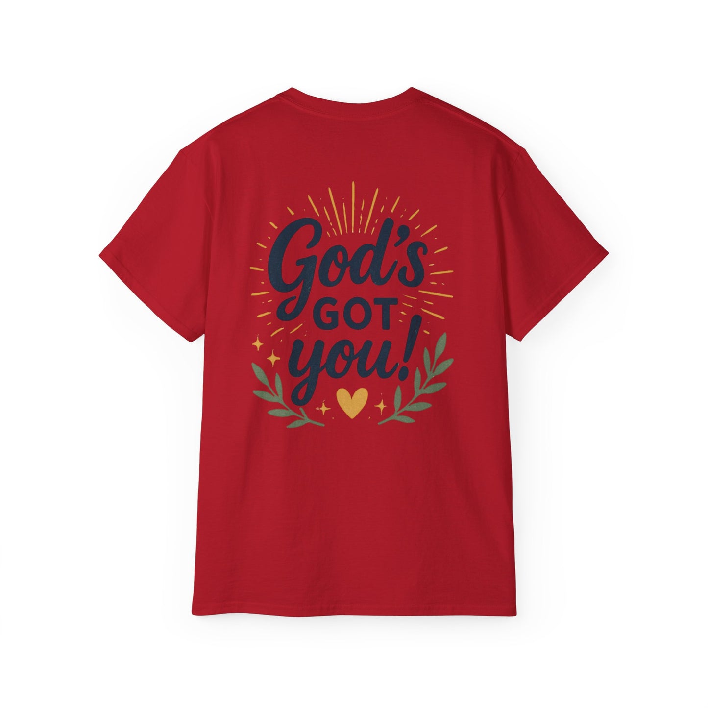 Inspirational Unisex Tee - "God's Got Me" & "God's Got You!"