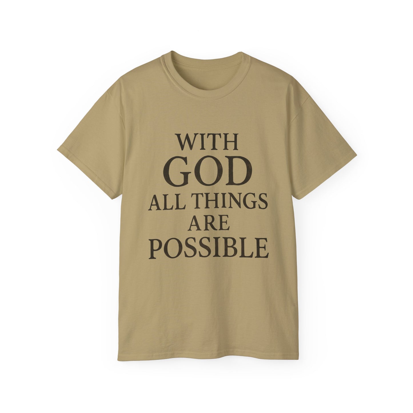 Inspirational Faith T-Shirt: "With God All Things Are Possible"