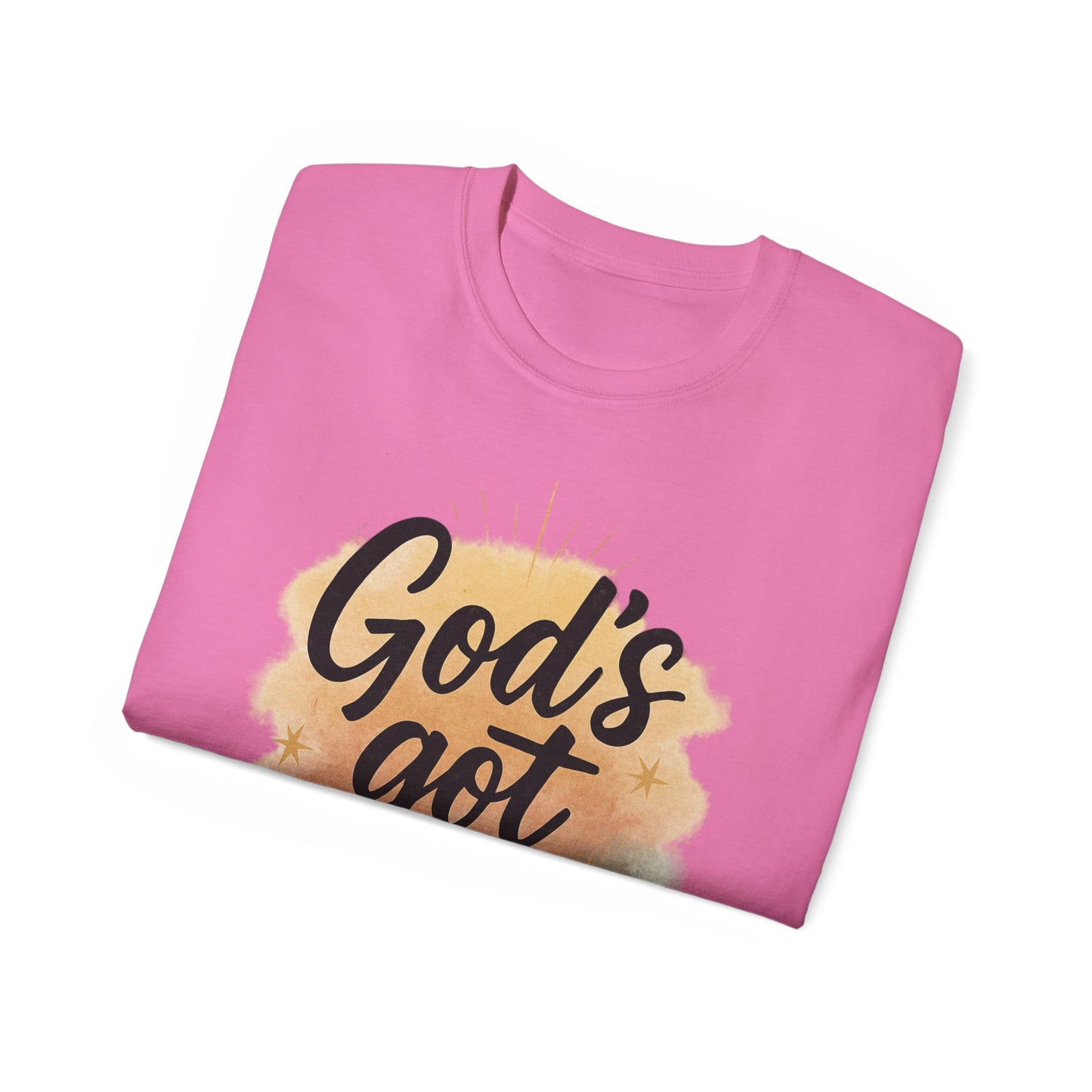 Inspirational Unisex Tee - "God's Got Me" & "God's Got You!"
