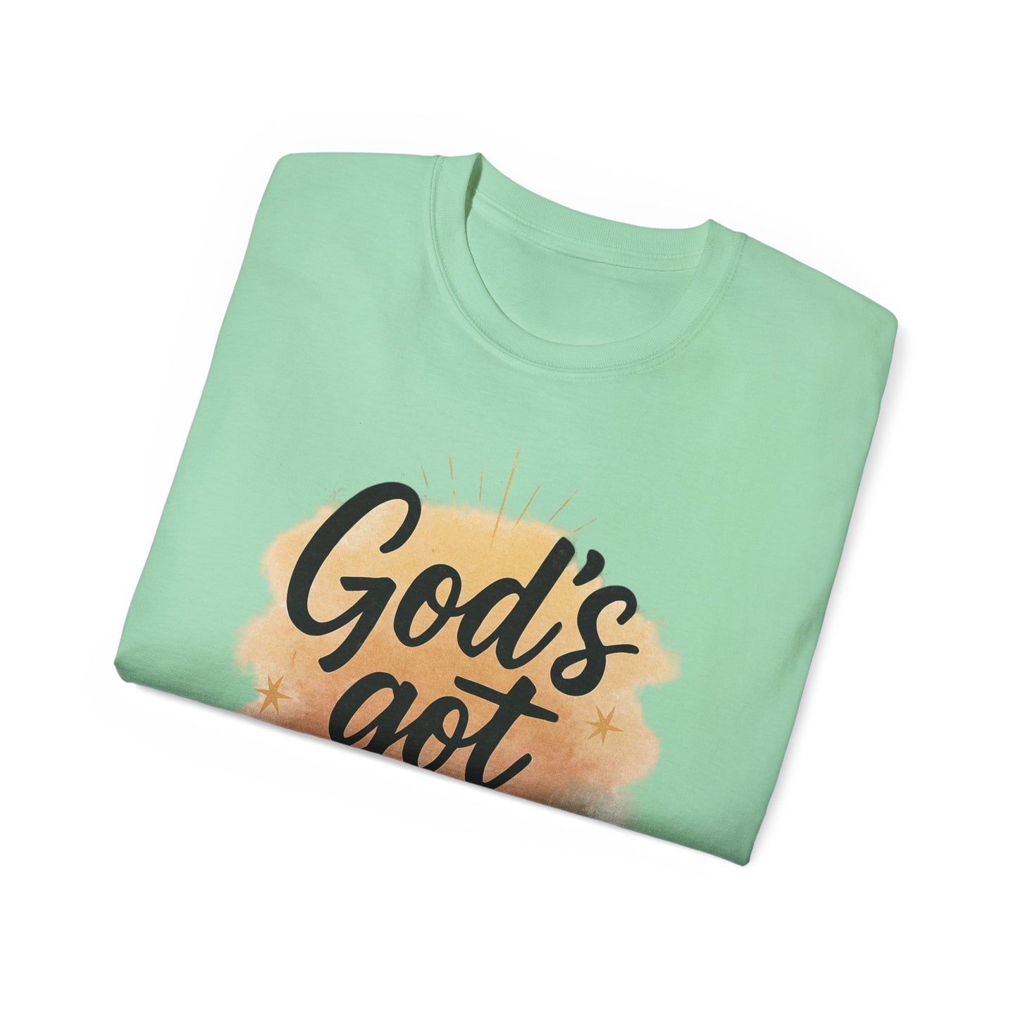 Inspirational Unisex Tee - "God's Got Me" & "God's Got You!"