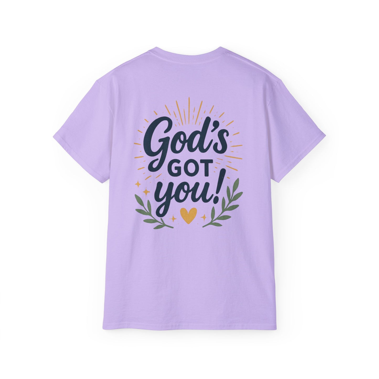Inspirational Unisex Tee - "God's Got Me" & "God's Got You!"